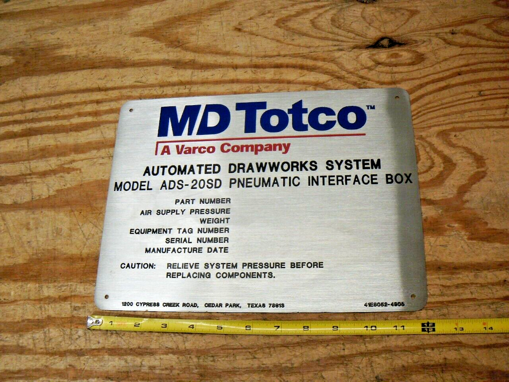MD Totco 41E8052-49056 Stainless Automated Drawworks Sign Varco Name Plate 12x9