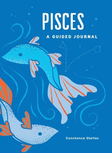 Pisces: A Guided Journal Format: General/trade