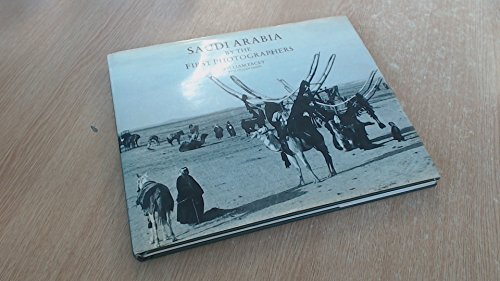 Saudi Arabia Through Early Photographers by Gillian Grant Hardcover Fast Shipping