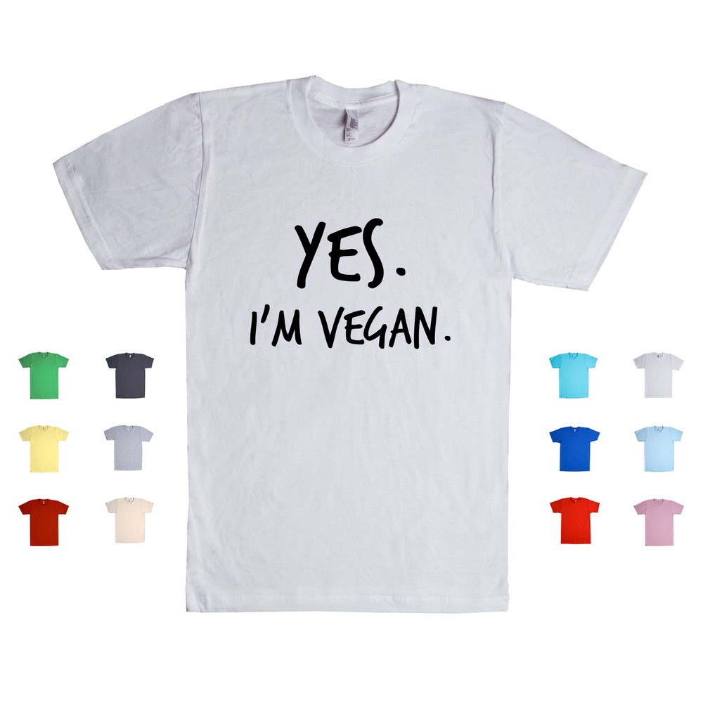Yes, I'm Vegan Plant-Based Diet Herbivore Life Choice Eat Healthy Unisex T Shirt
