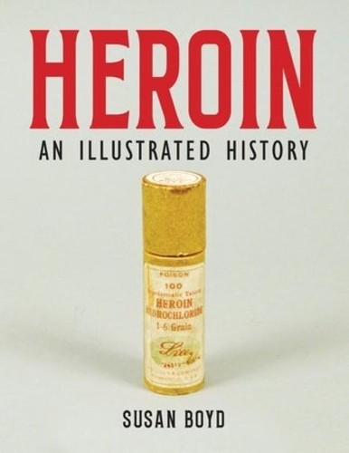 Susan C.A Boyd Heroin (Paperback)