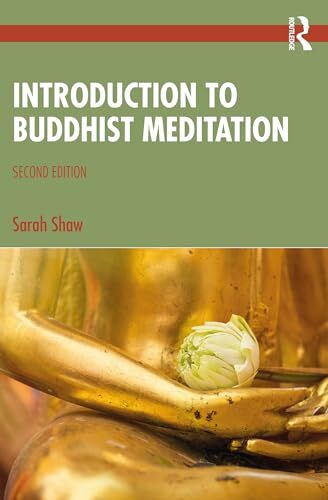 Sarah Shaw's Introduction to Buddhist Meditation New Paperback Edition S9000z