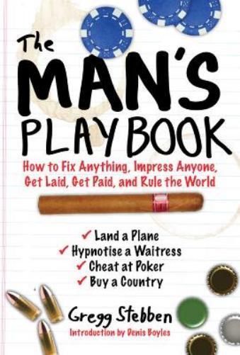 Gregg Stebben The Man's Playbook (Paperback)