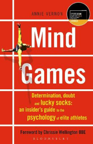 Mind Games: Telegraph Sports Book Awards 2020 - Winner by Vernon, Annie