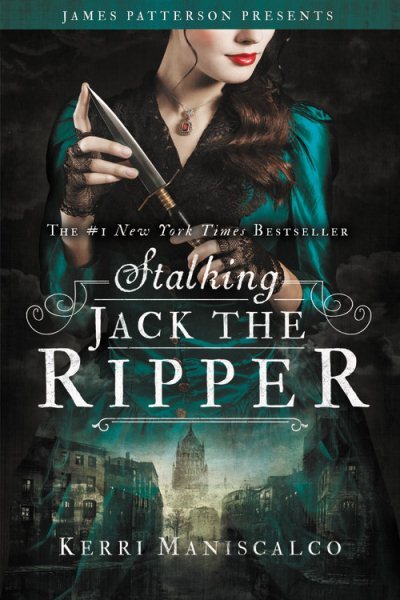 Stalking Jack the Ripper, Paperback by Maniscalco, Kerri; Patterson, James (F...