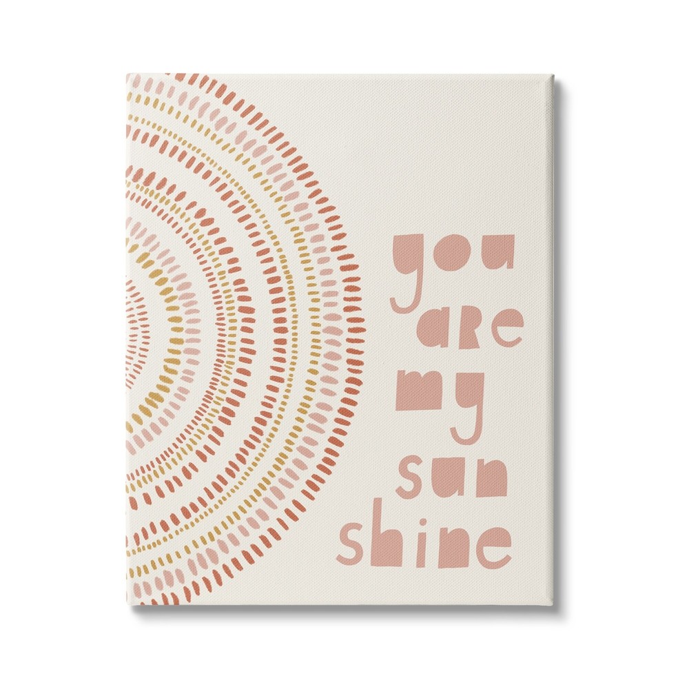 Stupell Boho Stripe You're My Sunshine Motivational Design