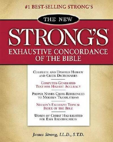 Strong’s Exhaustive Bible Concordance Class - ACCEPTABLE Revised Edition