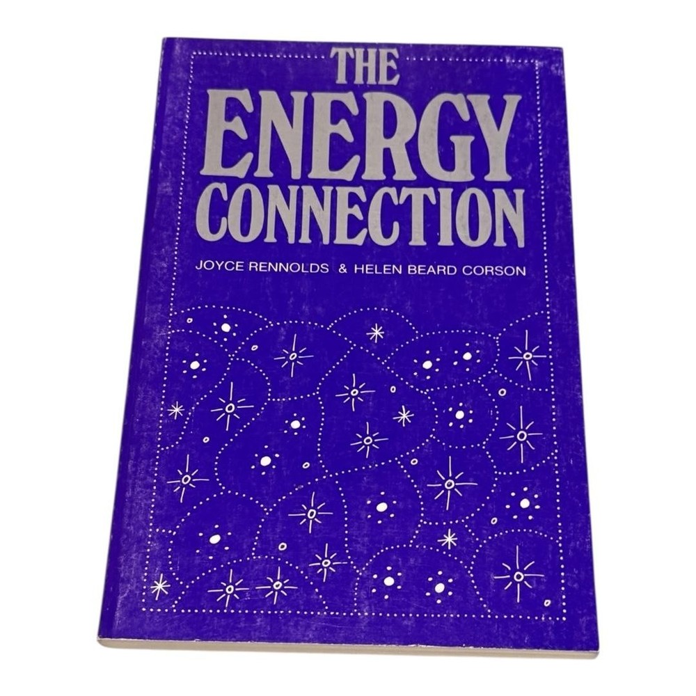 The Energy Connection Joyce Rennolds Helen Beard Corson 1987 New Age Book Guide