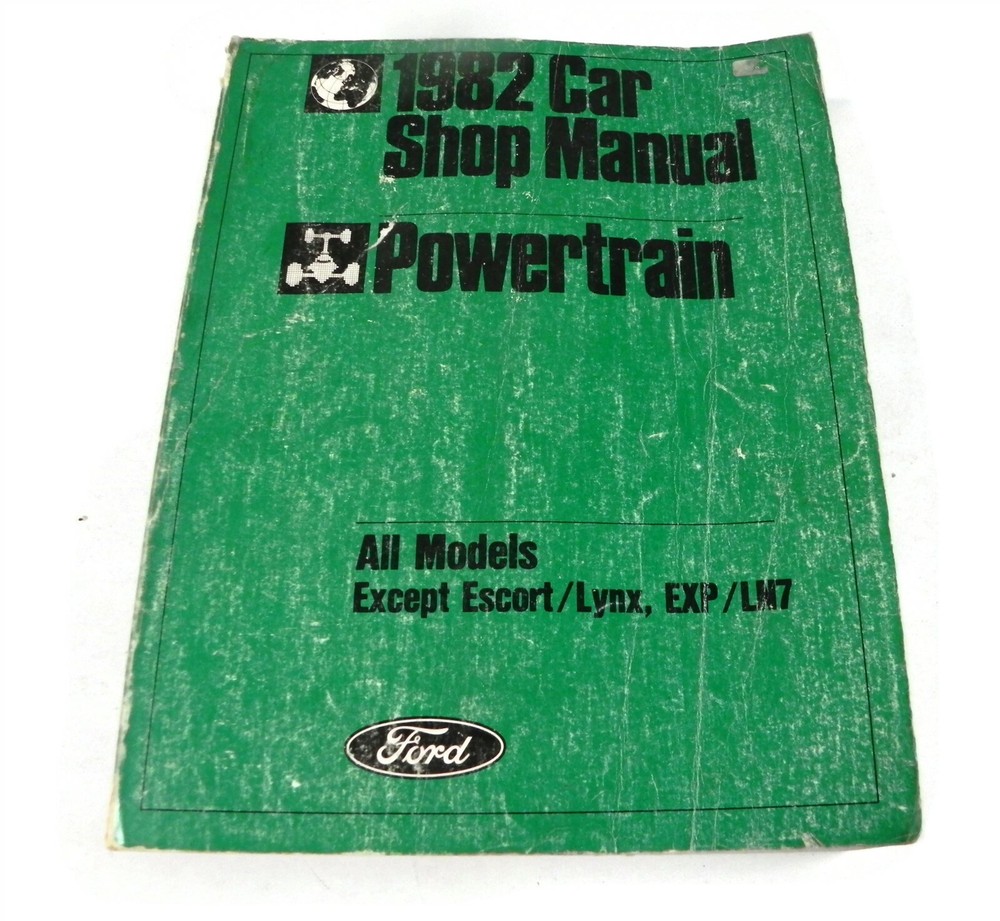 1982 FORD CAR  DEALER SERVICE SHOP REPAIR MANUAL ALL MODELS EXCEPT ESCORT LYNX