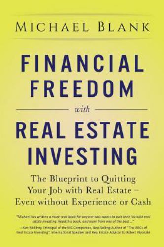 Financial Freedom with Real Estate Investing: The Blueprint To ...  (paperback)
