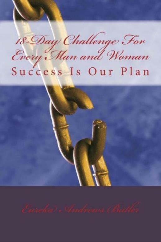 18-Day Challenge For Every Man And Woman: Success Is Our Plan