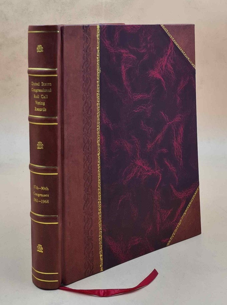 United States Congressional Roll Call Voting Records / Principal [Leather Bound]