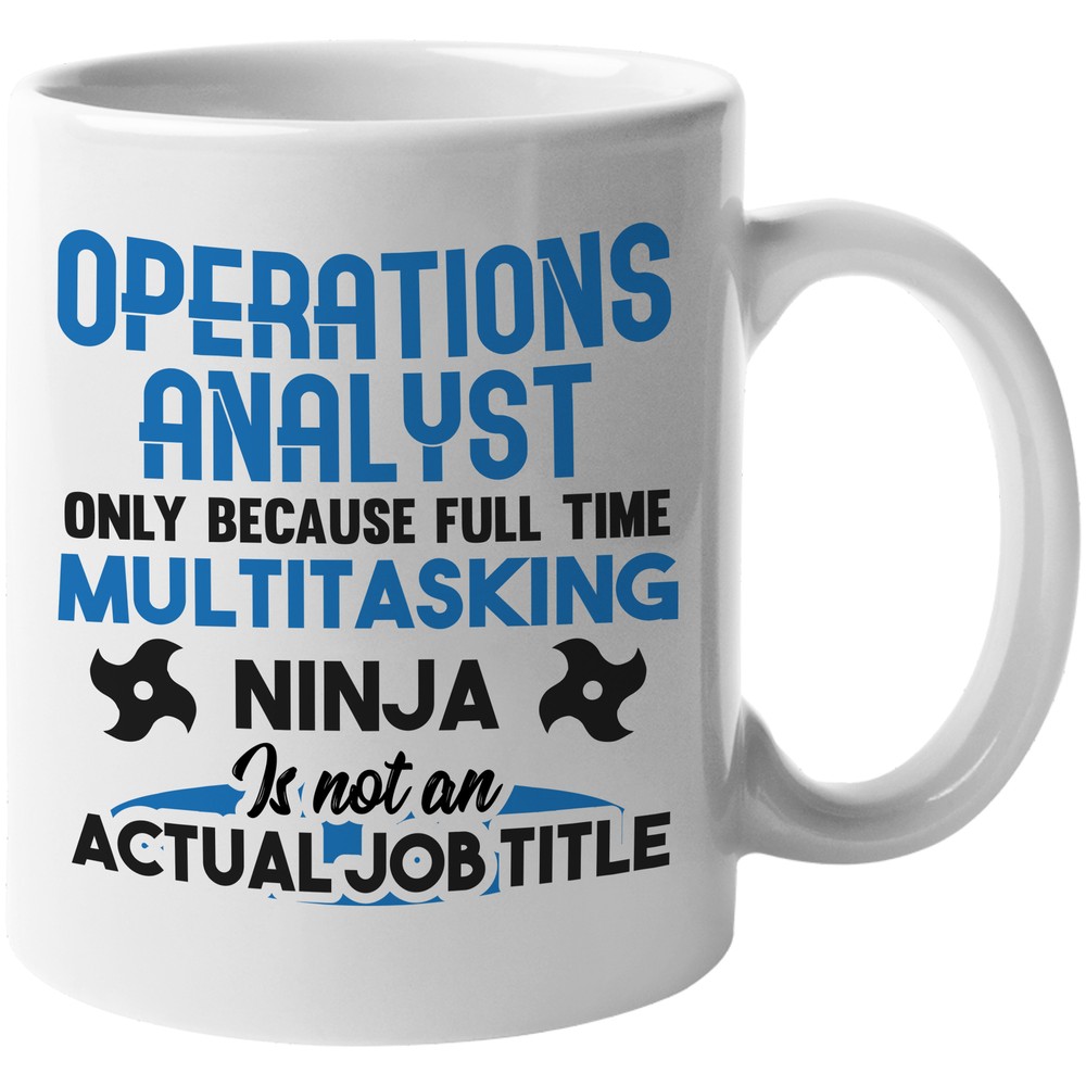 Operations Analyst Fun Coffee & Tea Gift Mug