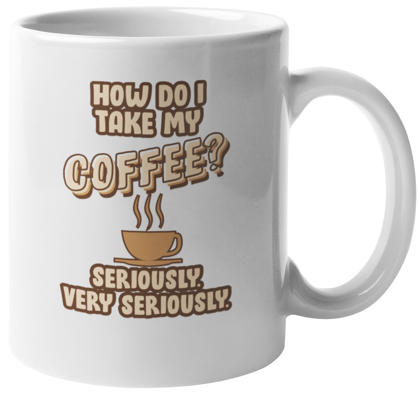 Coffee & Tea Mug - Seriously Fun Souvenir