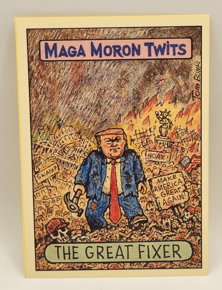 2024 Series 2 Maga Moron Twits Donald Trump Signed Tom Bunk Design