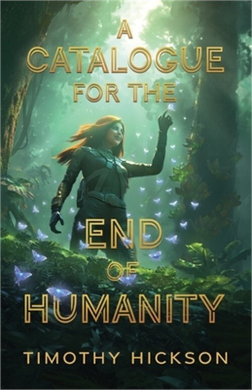 A Catalogue for the End of Humanity: (black and white edition) (Paperback or Sof
