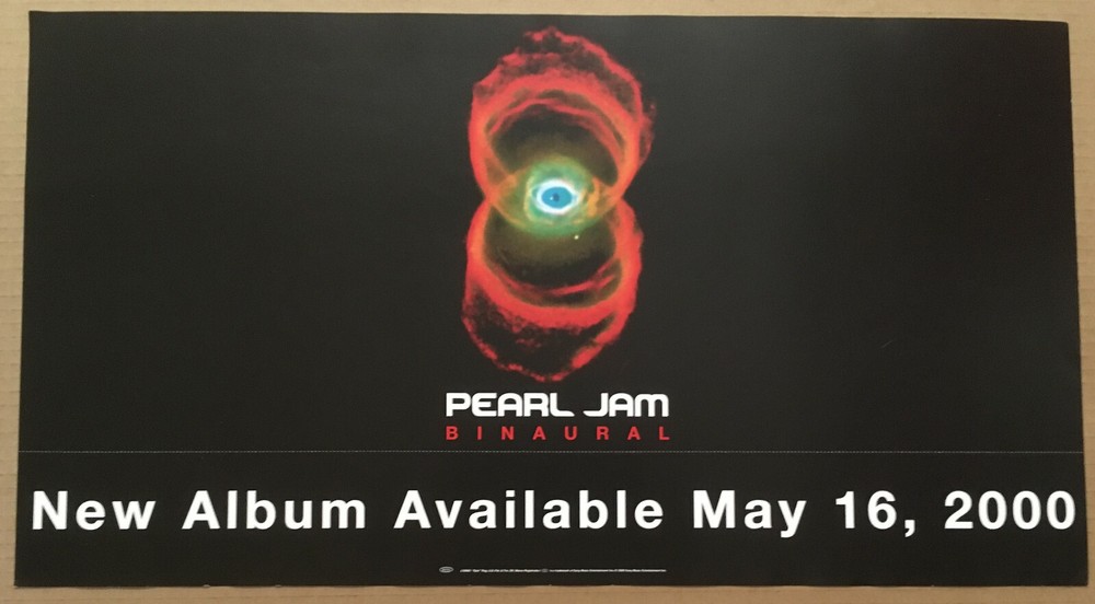 PEARL JAM Rare 2000 PROMO POSTER BANNER w/DATE for Binaural CD 24x13 USA MINT