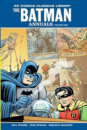 The Batman Annuals, Volume 1 by Bill Finger: New