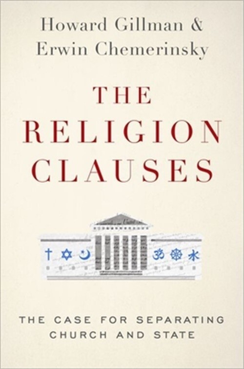 The Religion Clauses: The Case for Separating Church and State (Hardback or Case