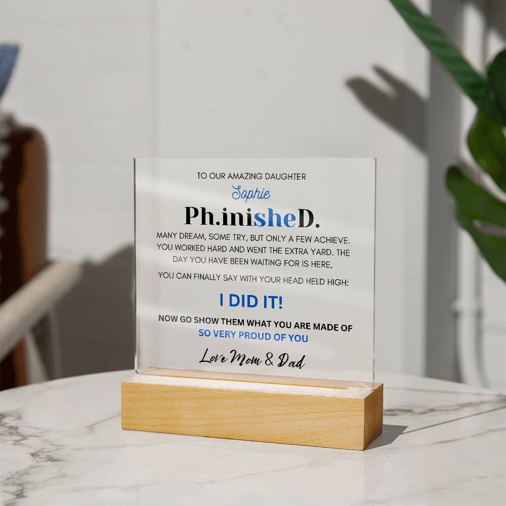 Custom Phd Graduation Gift from Parents, Phinished LED Plaque Desk Plaque