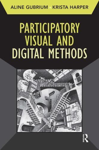 Participatory Visual and Digital Methods for Qualitative Inquiry-image
