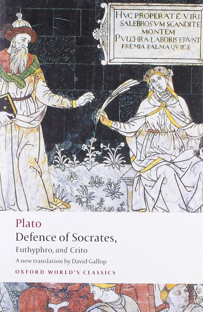 Defence of Socrates Euthyphro Crito Oxford World Classics Paperback