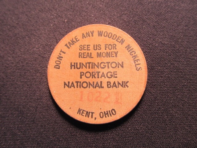 Kent, Ohio Wooden Nickel Token - Huntington Portage National Bank Wooden Coin