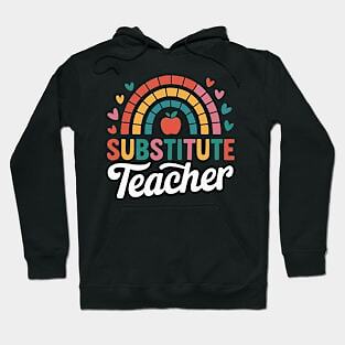 Substitute Teacher Pastel Rainbow Made in USA Hoodie S to 3XL