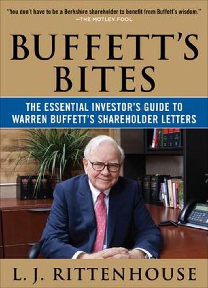 Buffett's Bites Essential Investor Guide to Warren Buffett’s Shareholder Insights