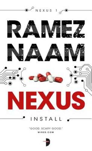 Nexus: Nexus ARC Book 1 by Ramez Naam: Used
