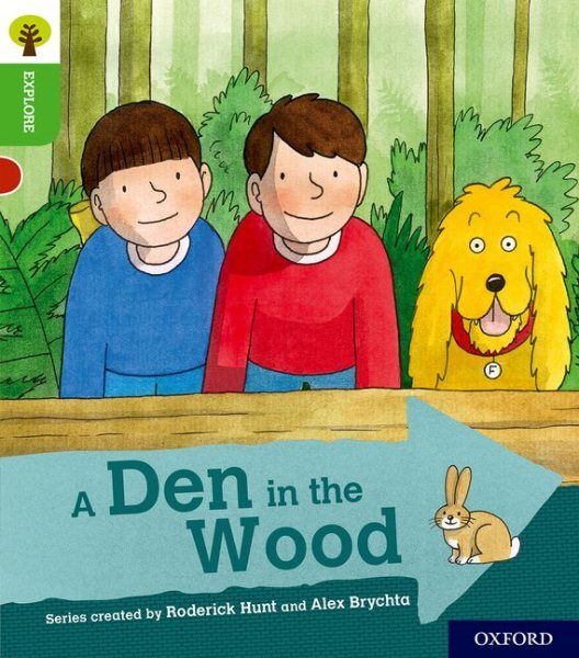 Oxford Reading Tree Explore With Biff, Chip and Kipper: Oxford Level 2: a Den...