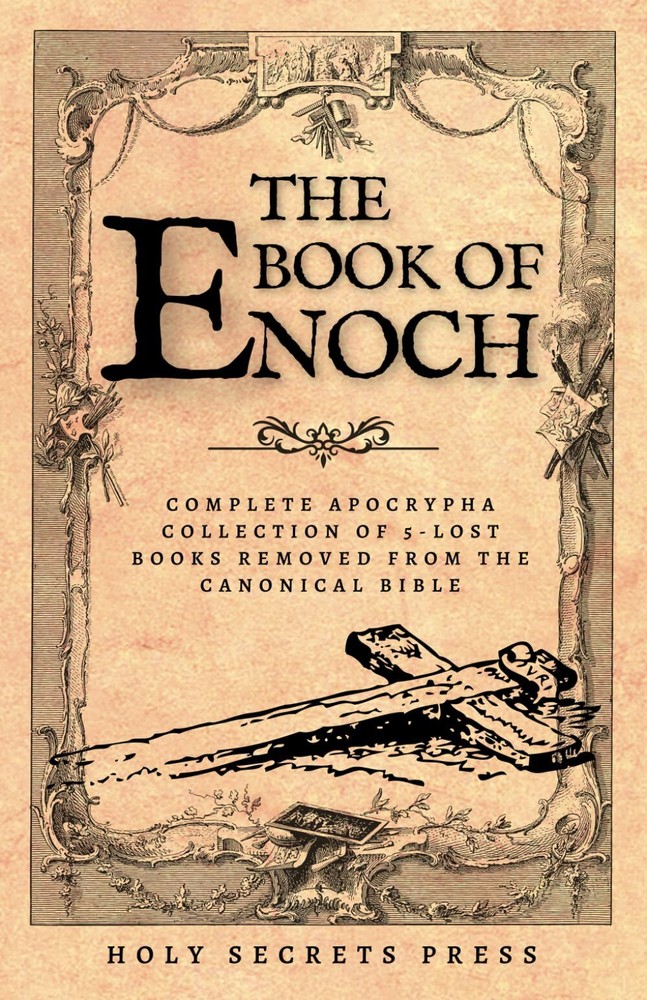 The Book Of Enoch: Complete Apocrypha Collection Of 5-Lost Books Removed From...