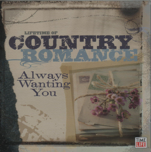 Lifetime Of Country Romance: Always Wanting You 2-Disc Set MUSIC AUDIO CD SEALED