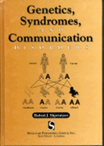 Genetics, Syndromes and Communication Disorders by Robert Shprintzen: Used