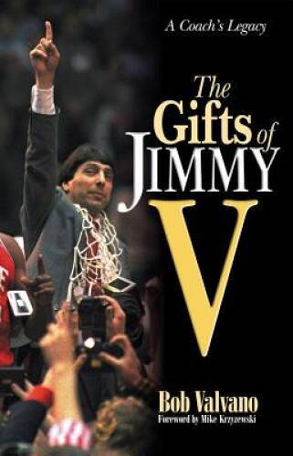The Gifts of Jimmy V: A Coach's Legacy - Hardcover By Valvano, Bob - GOOD