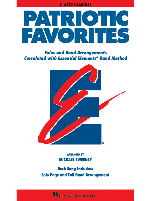 Patriotic Favorites for Eb Alto Clarinet Essential Elements Band Method Book
