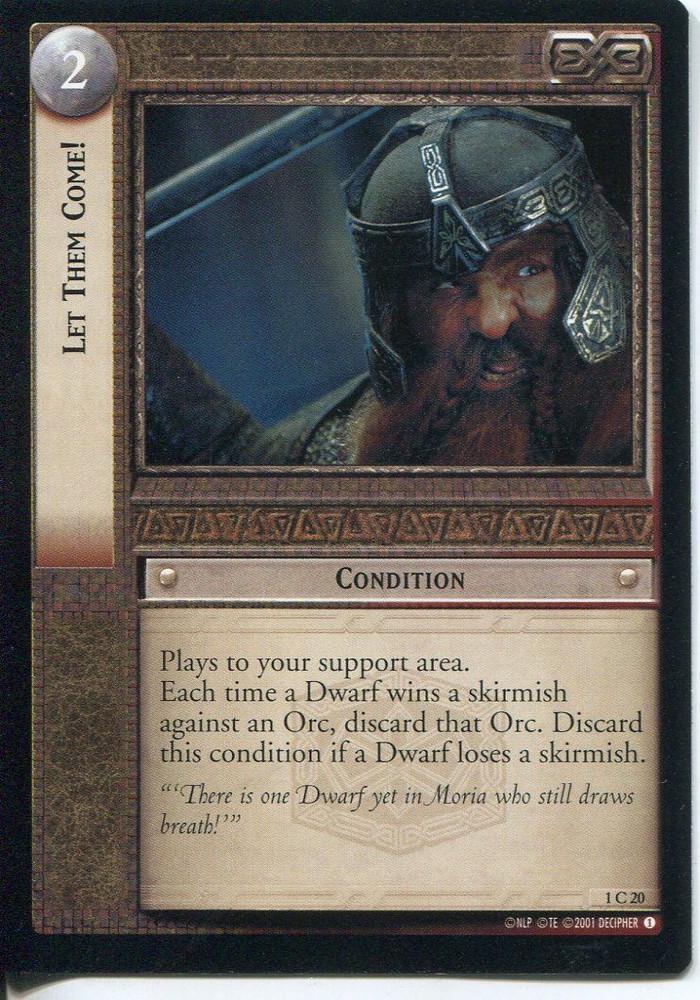 Lord Of The Rings CCG FotR Card 1.C20 Let Them Come