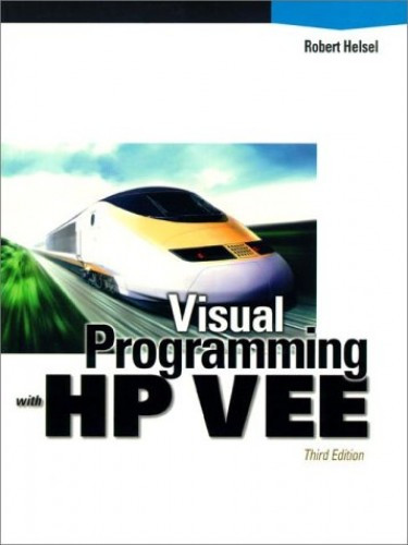 Visual Programming Guide with HP-VEE by Robert Helsel-image
