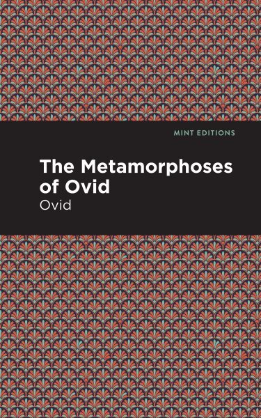 Metamorphoses of Ovid, Hardcover by Ovid; Mint Editions (COR), Brand New, Fre...