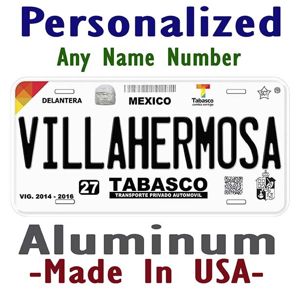 Personalized Car License Plate for Villahermosa Tabasco Mexico Custom Name