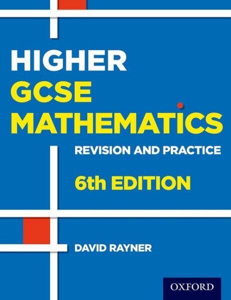 Revision and Practice: Gcse Maths: Higher Student Book : With All You Need to...