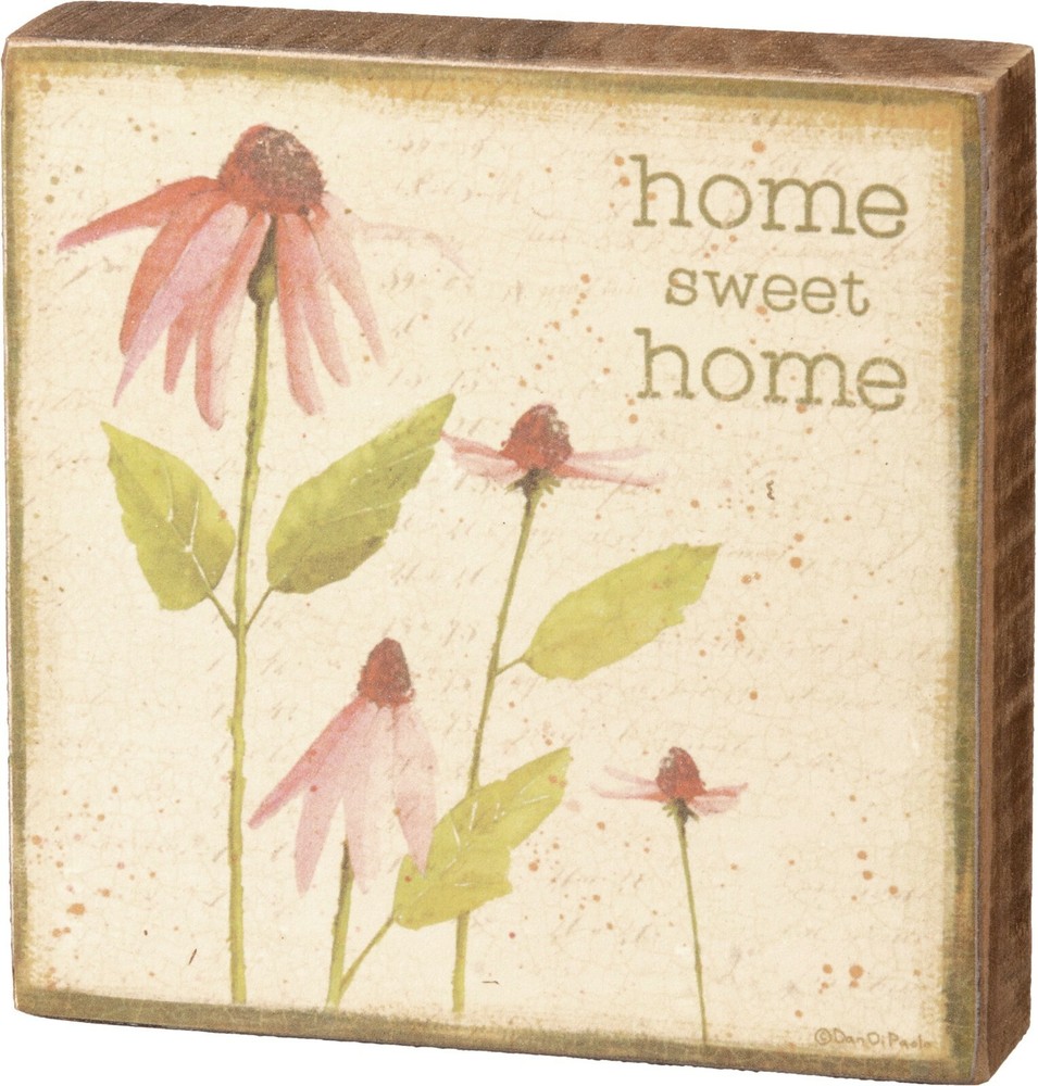 Kathy Primitives Home Sweet Home 4x4 Botanical Block Sign