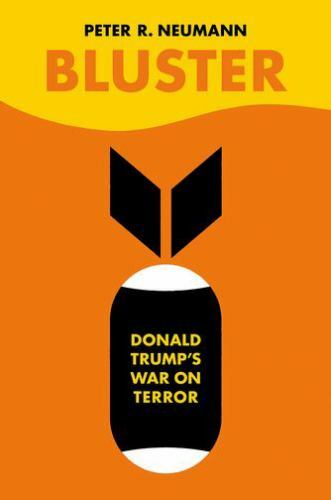 Bluster: Donald Trump's War on Terror  hardcover Used - Like New