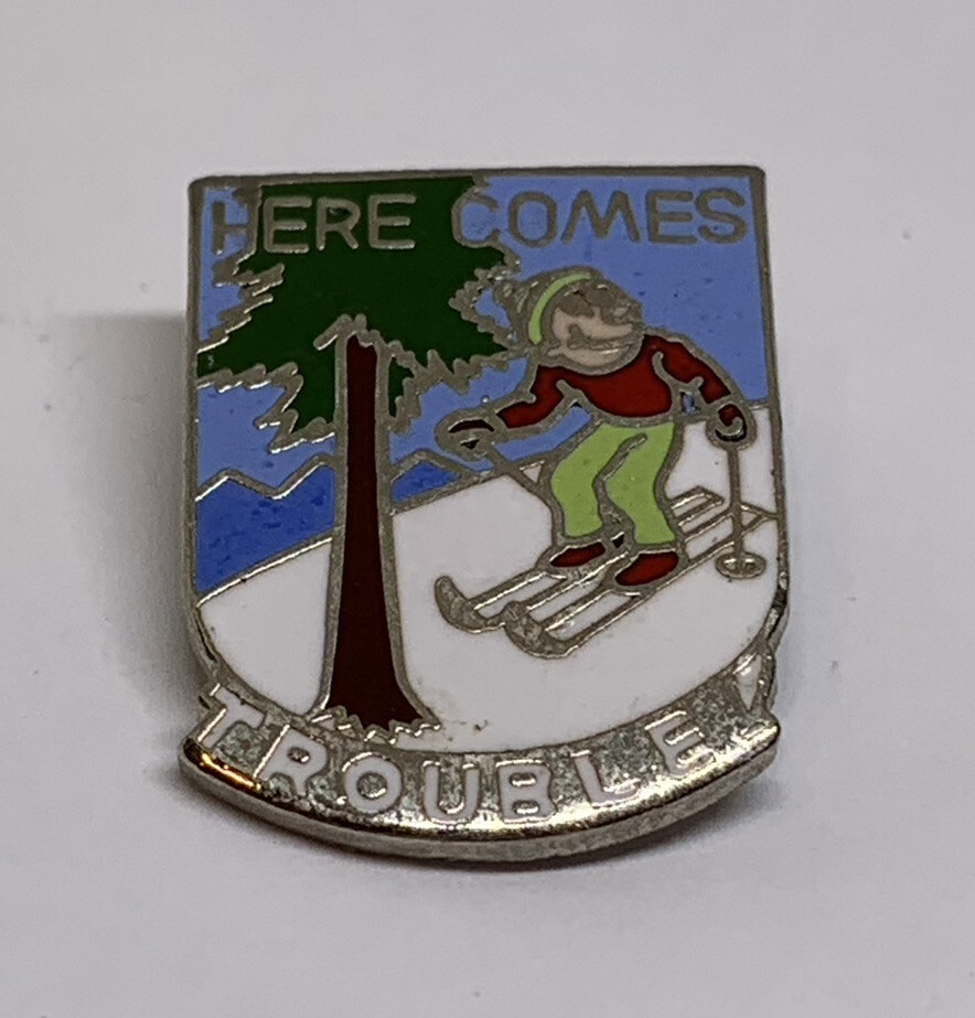 Vintage Here Comes Trouble Ski Skier Skiing Humor Funny Novelty Lapel Pin (98)