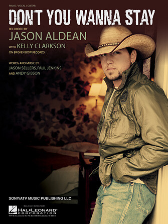 Jason Aldean & Kelly Clarkson Piano Vocal Sheet Music for Don't You Wanna Stay