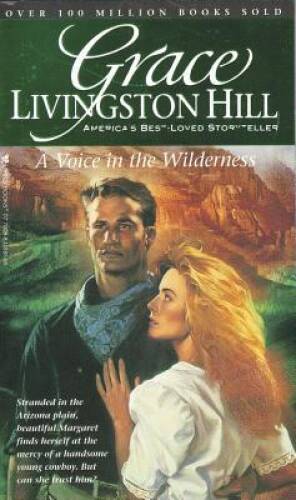 Grace Livingston Hill's Voice in the Wilderness 1995 Trade Paperback-image