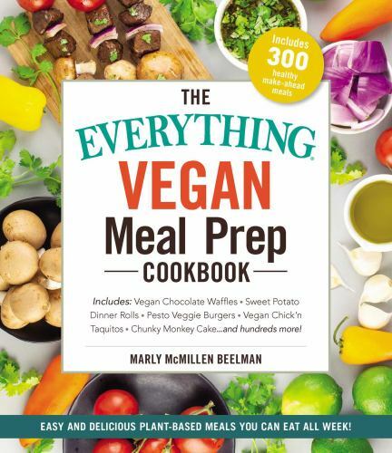 Easy Vegan Meal Prep Cookbook for Beginners and Experts