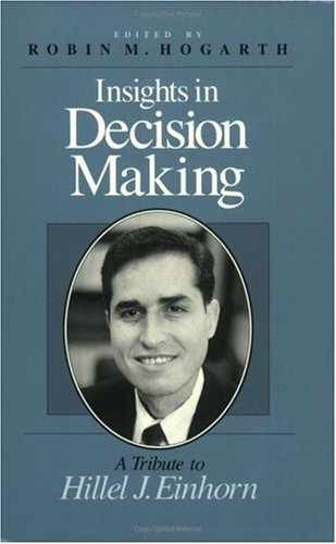 Hogarth Robin M's Insights in Decision Making Tribute Paperback - Good