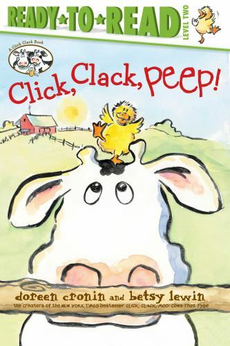Click, Clack, Peep!/Ready-to-Read Level 2 Format: Children/juvenile