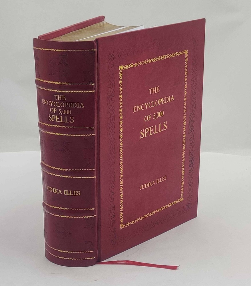 Encyclopedia of 5000 Spells by Judika Illes Royal Edition